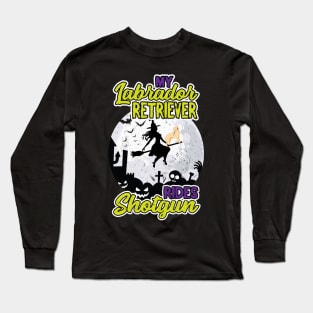 My Labrador Retriever Rides Shotgun Halloween 2021 Long Sleeve T-Shirt